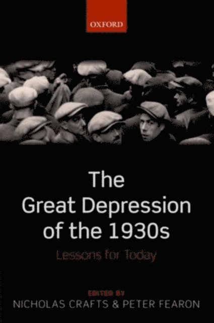 Peter Fearon, Nicholas Crafts - Great Depression of the 1930s, E-bok