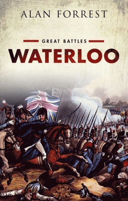 Alan Forrest - Waterloo, E-bok