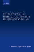 Protection of Intellectual Property in International Law