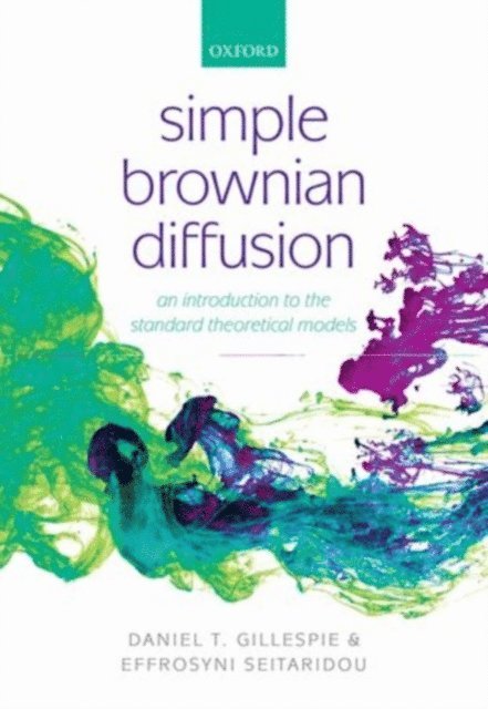 Effrosyni Seitaridou, Daniel Thomas Gillespie - Simple Brownian Diffusion, E-bok