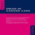 Drugs in Cancer Care