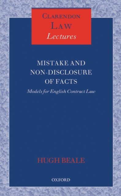 Hugh Beale QC FBA - Mistake and Non-Disclosure of Fact, E-bok