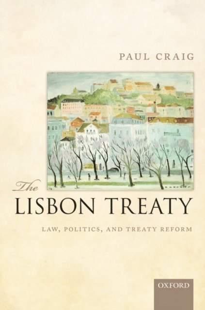 Paul Craig - Lisbon Treaty, E-bok