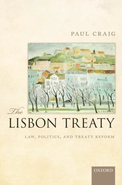 Paul Craig - Lisbon Treaty, E-bok