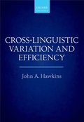 Cross-Linguistic Variation and Efficiency