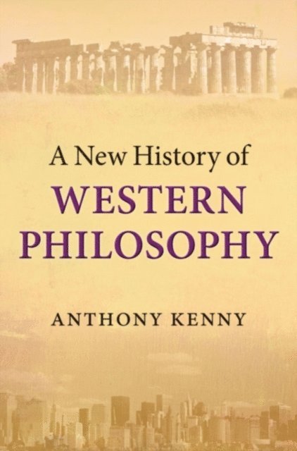 Anthony Kenny - New History of Western Philosophy, E-bok