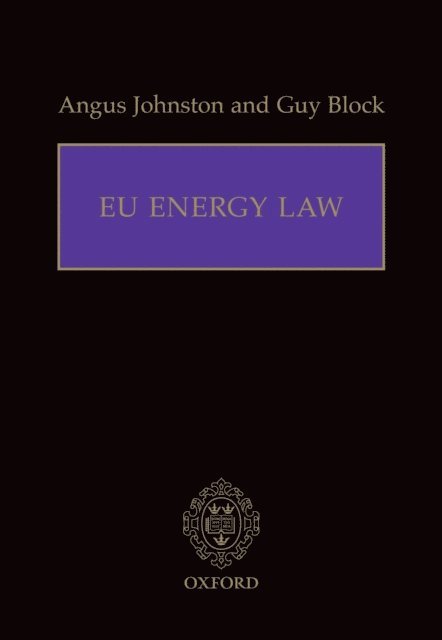 Guy Block, Angus Johnston - EU Energy Law, E-bok