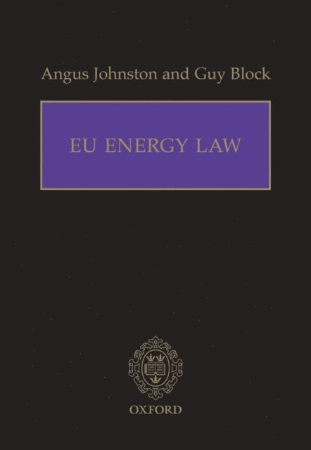 Guy Block, Angus Johnston - EU Energy Law, E-bok