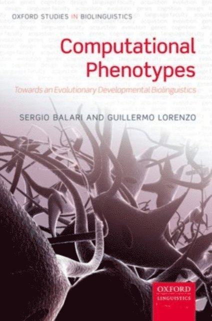 Guillermo Lorenzo, Sergio Balari - Computational Phenotypes, E-bok