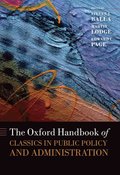 Oxford Handbook of Classics in Public Policy and Administration