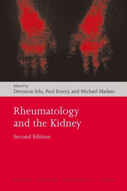 Michael Madaio, Paul Emery, Dwomoa Adu - Rheumatology and the Kidney, E-bok