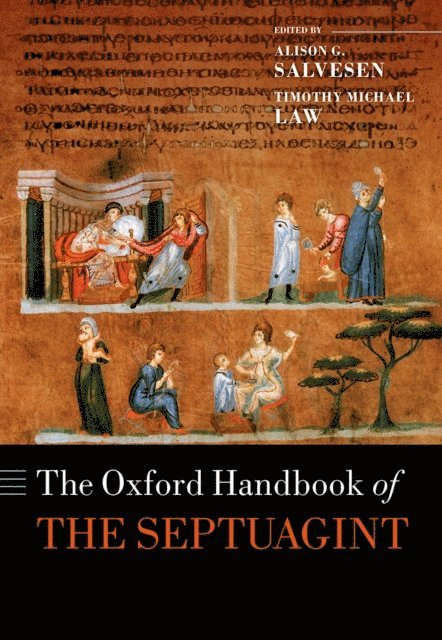 Timothy Michael Law, Alison G. Salvesen - Oxford Handbook of the Septuagint, E-bok