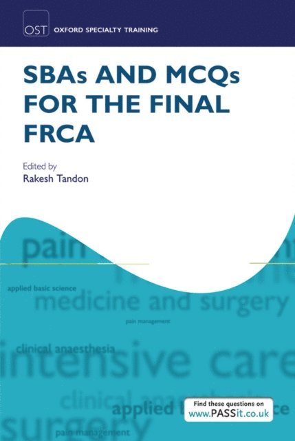 Rakesh Tandon - SBAs and MCQs for the Final FRCA, E-bok. Tillgänglighet: Lägg i varukorg