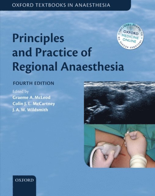Tony Wildsmith, Colin McCartney, Graeme McLeod - Principles and Practice of Regional Anaesthesia, E-bok