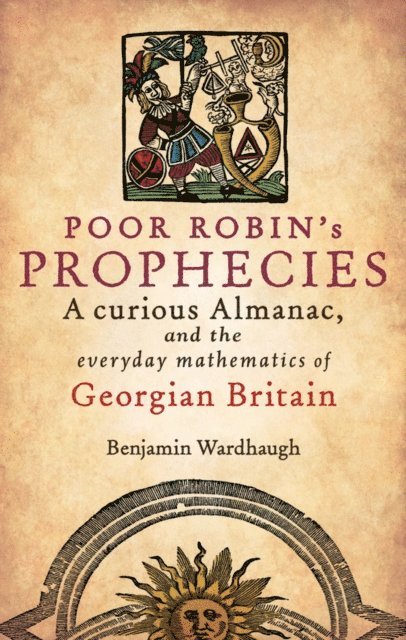 Benjamin Wardhaugh - Poor Robin's Prophecies, E-bok