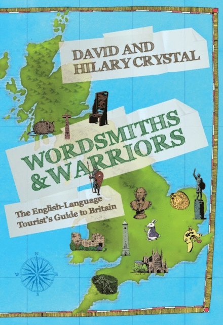 Hilary Crystal, David Crystal - Wordsmiths and Warriors, E-bok