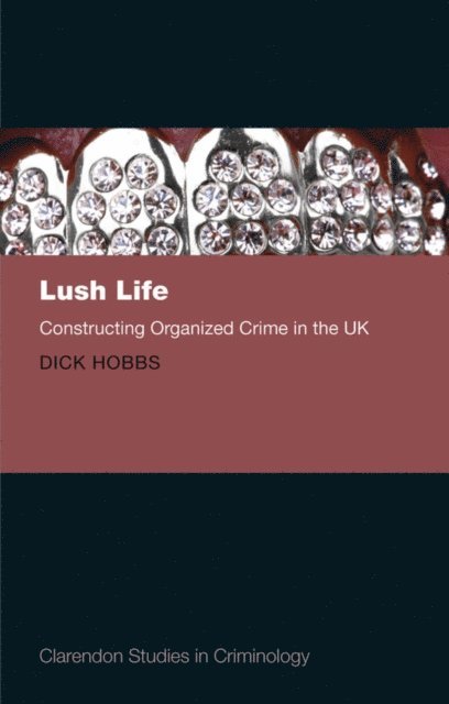 Dick Hobbs - Lush Life, E-bok