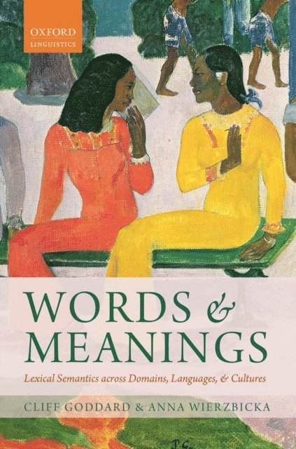 Anna Wierzbicka, Cliff Goddard - Words and Meanings, E-bok