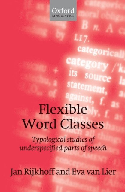 Eva van Lier, Jan Rijkhoff - Flexible Word Classes, E-bok