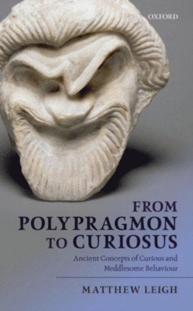 Matthew Leigh - From Polypragmon to Curiosus, E-bok