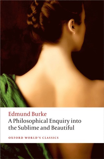 Edmund Burke, Paul Guyer - Philosophical Enquiry into the Origin of our Ideas of the Sublime and the Beautiful, E-bok