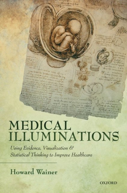 Howard Wainer - Medical Illuminations, E-bok