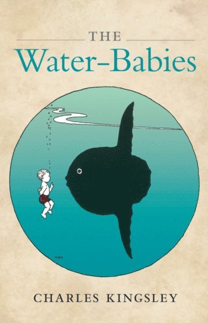 Charles Kingsley - Water-Babies, E-bok