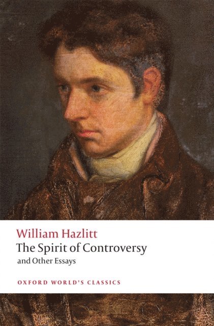 William Hazlitt, James Grande, Jon Mee - Spirit of Controversy, E-bok