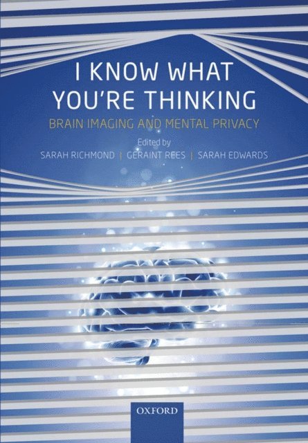 Sarah J. L. Edwards, Geraint Rees, Sarah Richmond - I Know What You're Thinking, E-bok