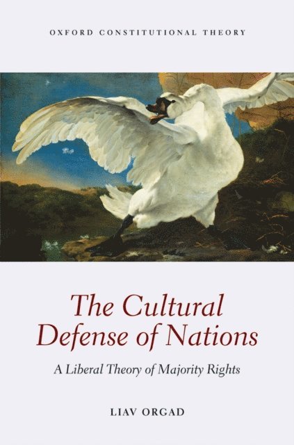 Liav Orgad - Cultural Defense of Nations, E-bok