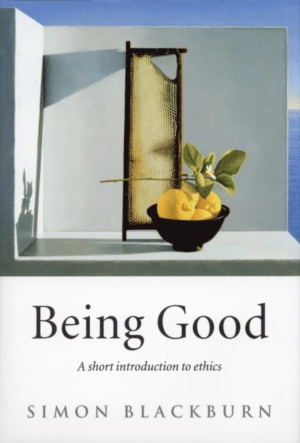 Simon Blackburn - Being Good, E-bok