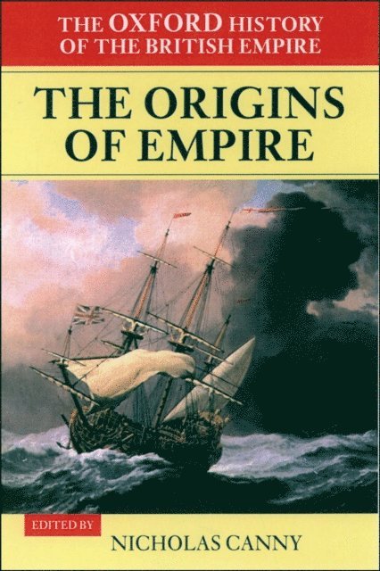 Nicholas Canny - Volume I: The Origins of Empire, E-bok
