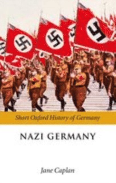 Jane Caplan - Nazi Germany, E-bok