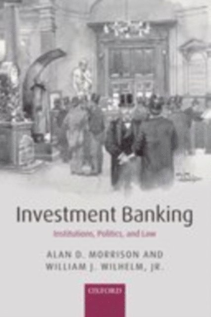 William J. Wilhelm Jr., Alan D. Morrison - Investment Banking, E-bok. Tillgänglighet: Lägg i varukorg