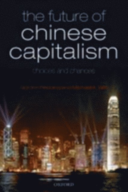 Michael A. Witt, Gordon Redding - Future of Chinese Capitalism, E-bok