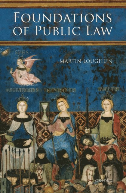 Martin Loughlin - Foundations of Public Law, E-bok