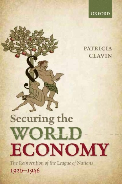 Patricia Clavin - Securing the World Economy, E-bok
