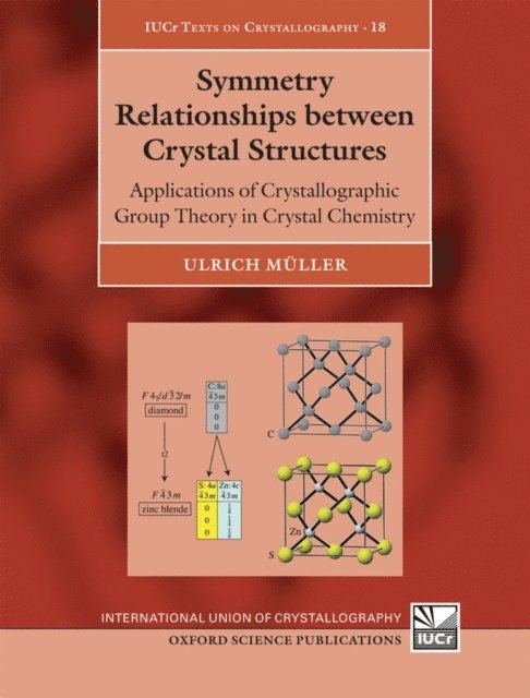 Ulrich MAller - Symmetry Relationships between Crystal Structures, E-bok
