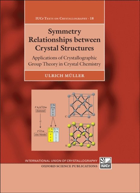 Ulrich MAller - Symmetry Relationships between Crystal Structures, E-bok