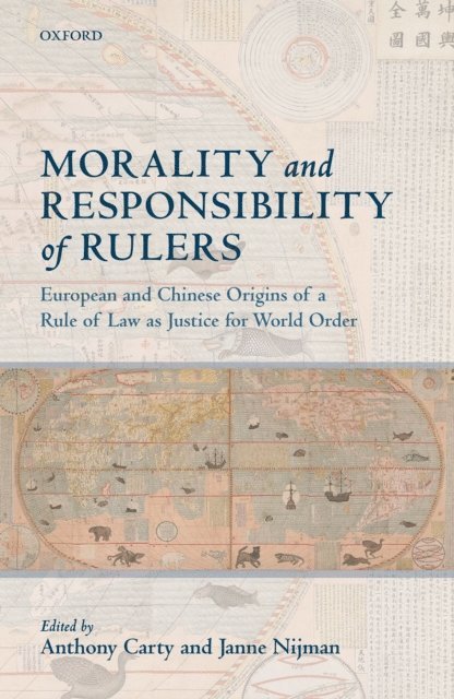 Janne Nijman, Anthony Carty - Morality and Responsibility of Rulers, E-bok