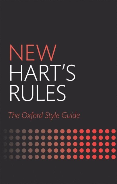 Oxford University Press - New Hart's Rules, E-bok