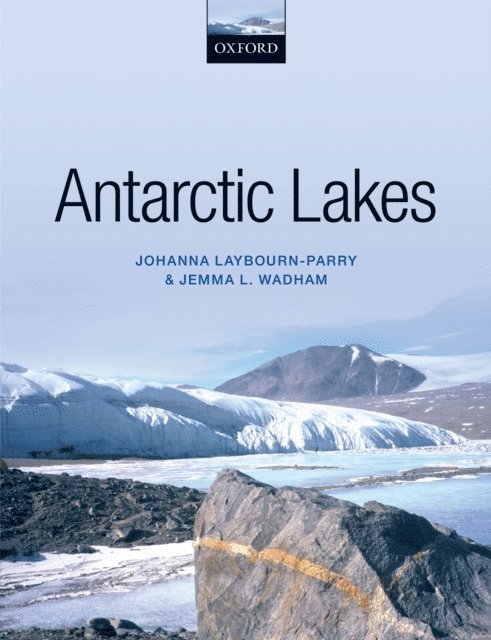 Jemma Wadham, Johanna Laybourn-Parry - Antarctic Lakes, E-bok