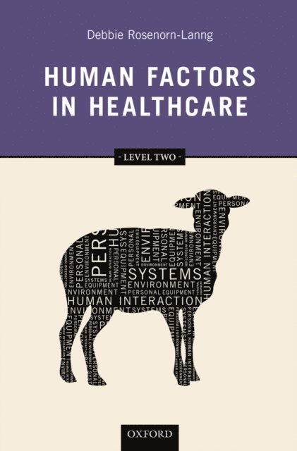 Debbie Rosenorn-Lanng - Human Factors in Healthcare: Level Two, E-bok. Tillgänglighet: Lägg i varukorg