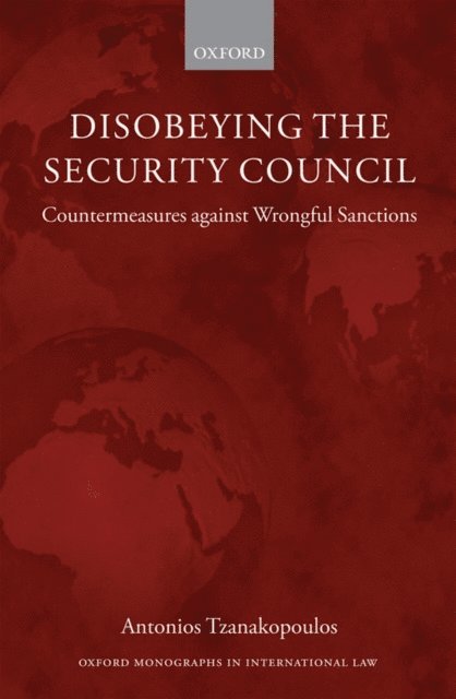 Antonios Tzanakopoulos - Disobeying the Security Council, E-bok