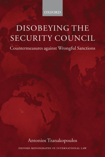 Antonios Tzanakopoulos - Disobeying the Security Council, E-bok