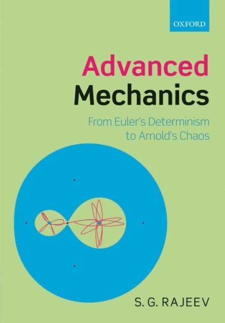 S. G. Rajeev - Advanced Mechanics, E-bok