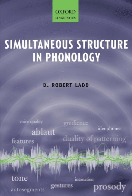 D. Robert Ladd - Simultaneous Structure in Phonology, E-bok