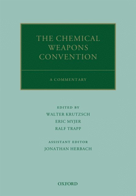 Ralf Trapp, Eric Myjer, Walter Krutzsch - Chemical Weapons Convention, E-bok