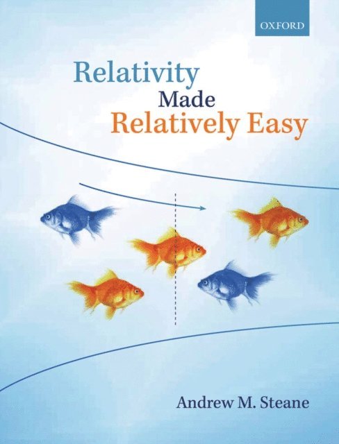 Andrew M. Steane - Relativity Made Relatively Easy, E-bok. Tillgänglighet: Lägg i varukorg