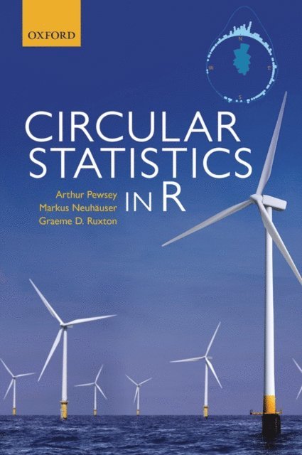 Graeme D Ruxton, Markus NeuhA¤user, Arthur Pewsey - Circular Statistics in R, E-bok